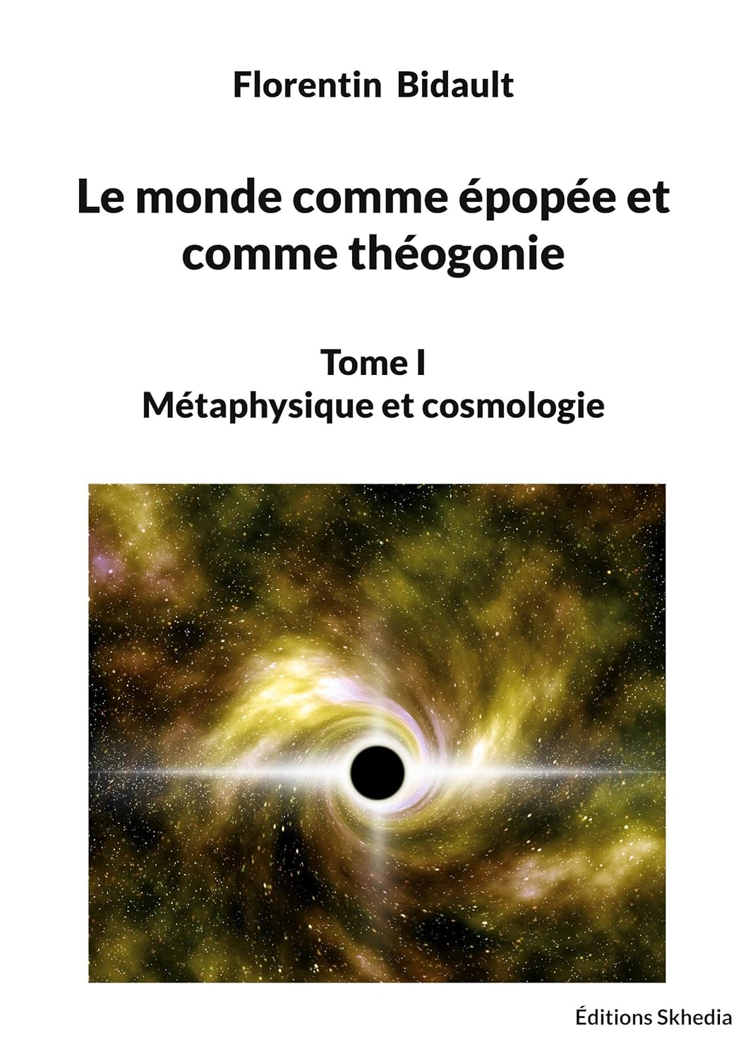 Le monde comme épopée et comme théogonie
