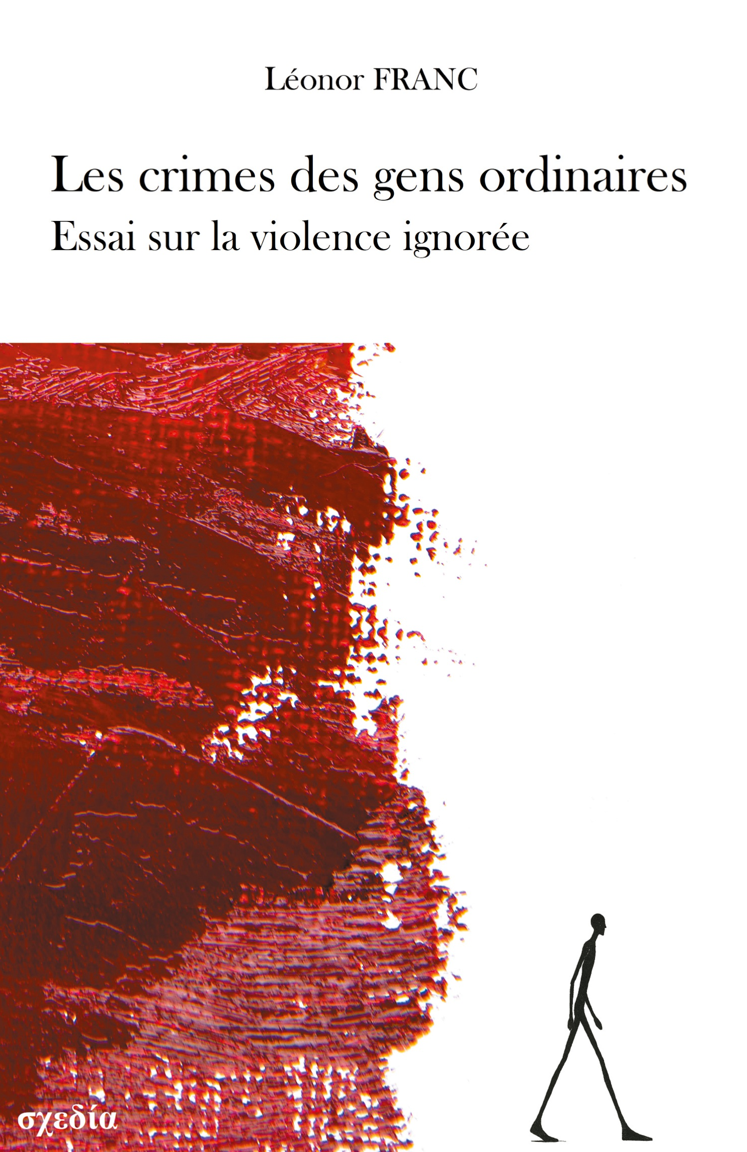 Les crimes des gens ordinaires